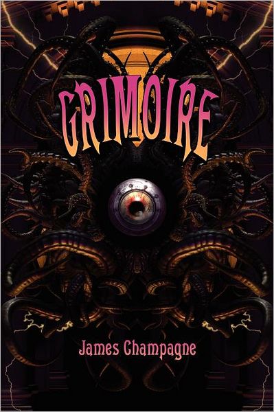 Grimoire: A Compendium of Neo-Goth Narratives