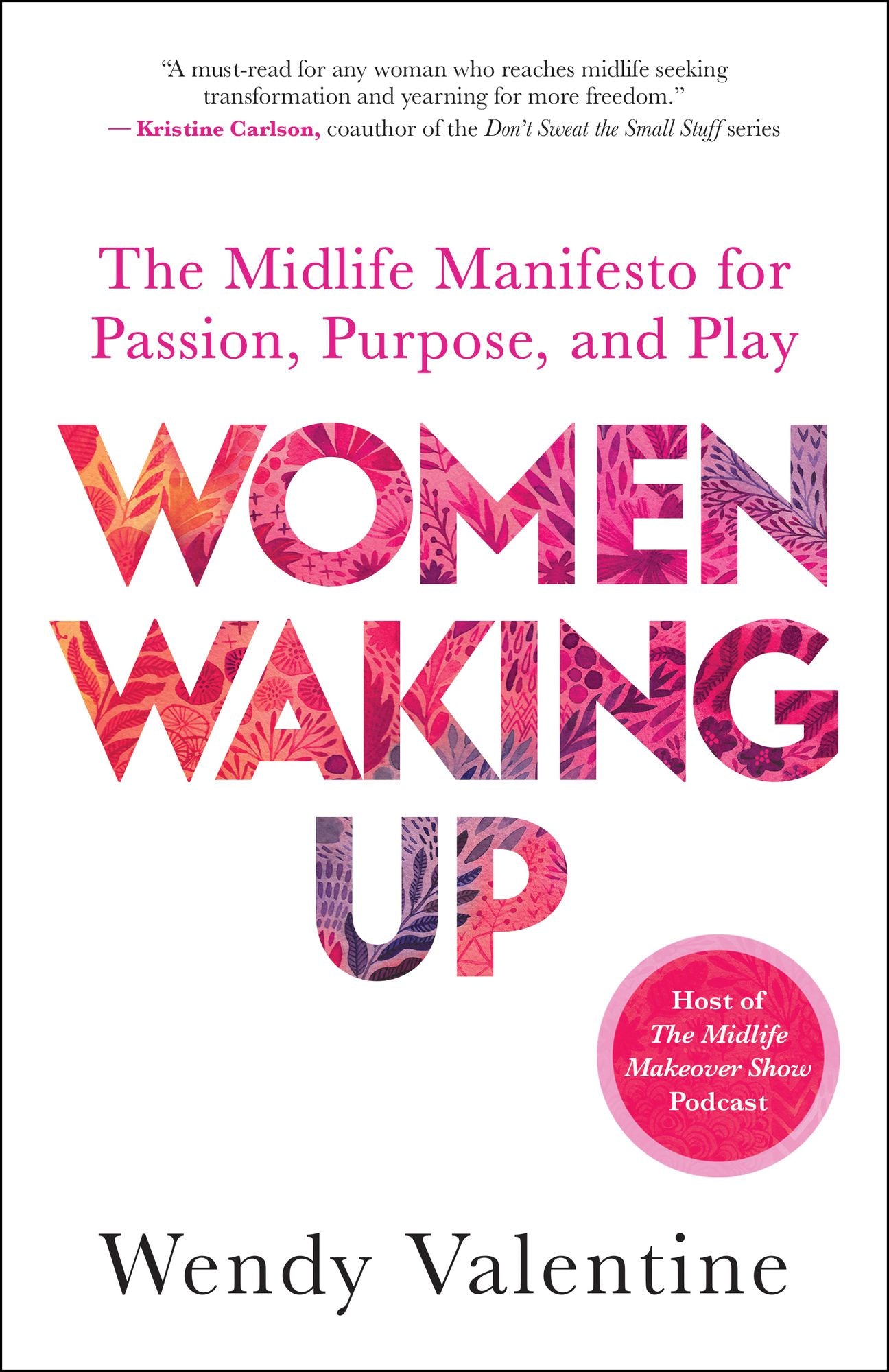 Women Waking Up: A Woman's Guide to Midlife Greatness