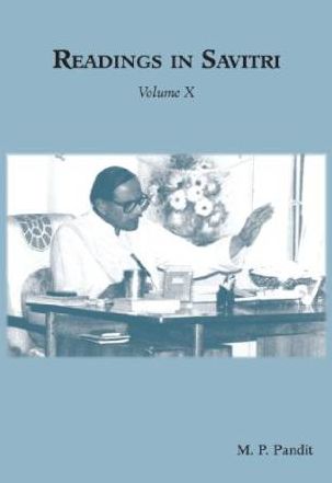 Readings in Savitri Volume 10