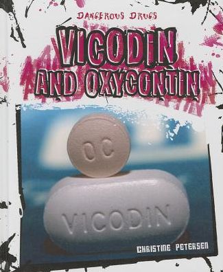 Vicodin and Oxycontin
