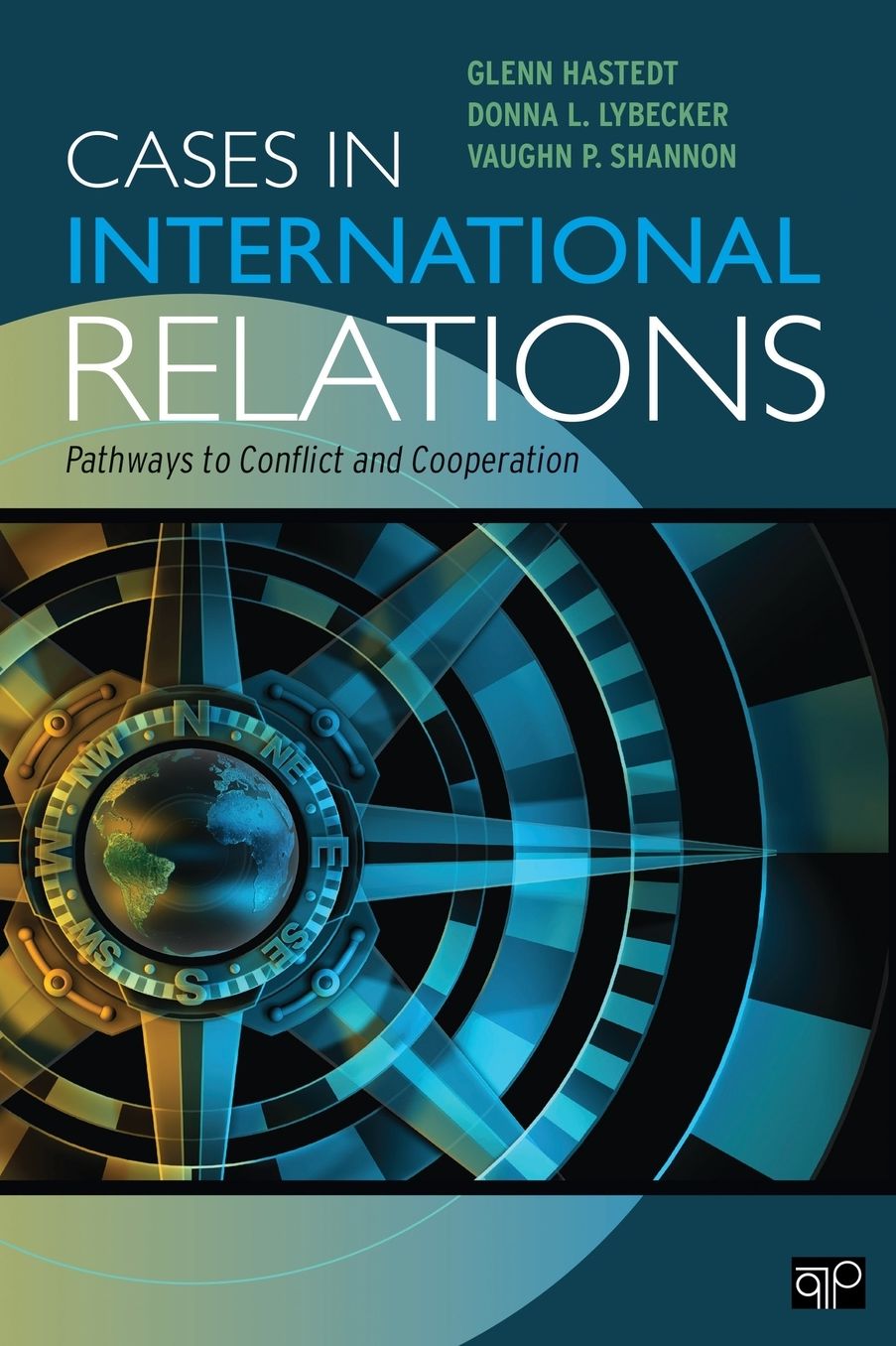 Cases in International Relations : Pathways to Conflict and Cooperation