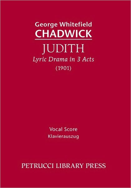 Judith, Lyric Drama In 3 Acts