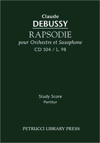 Rapsodie pour Orchestre et Saxophone, CD 104: Study Score