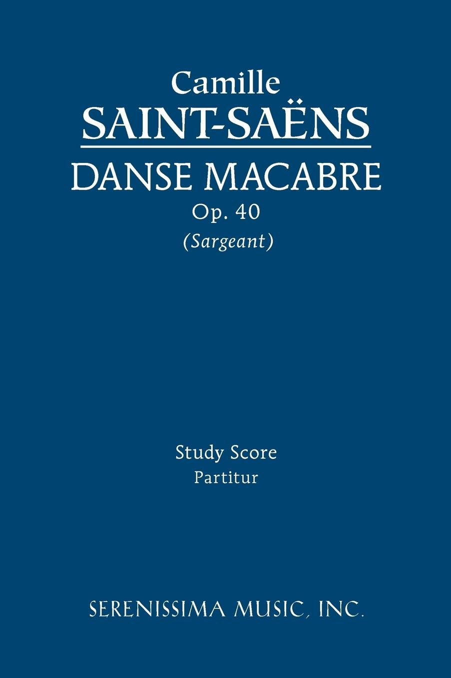 Danse Macabre, Op. 40 - Study Score