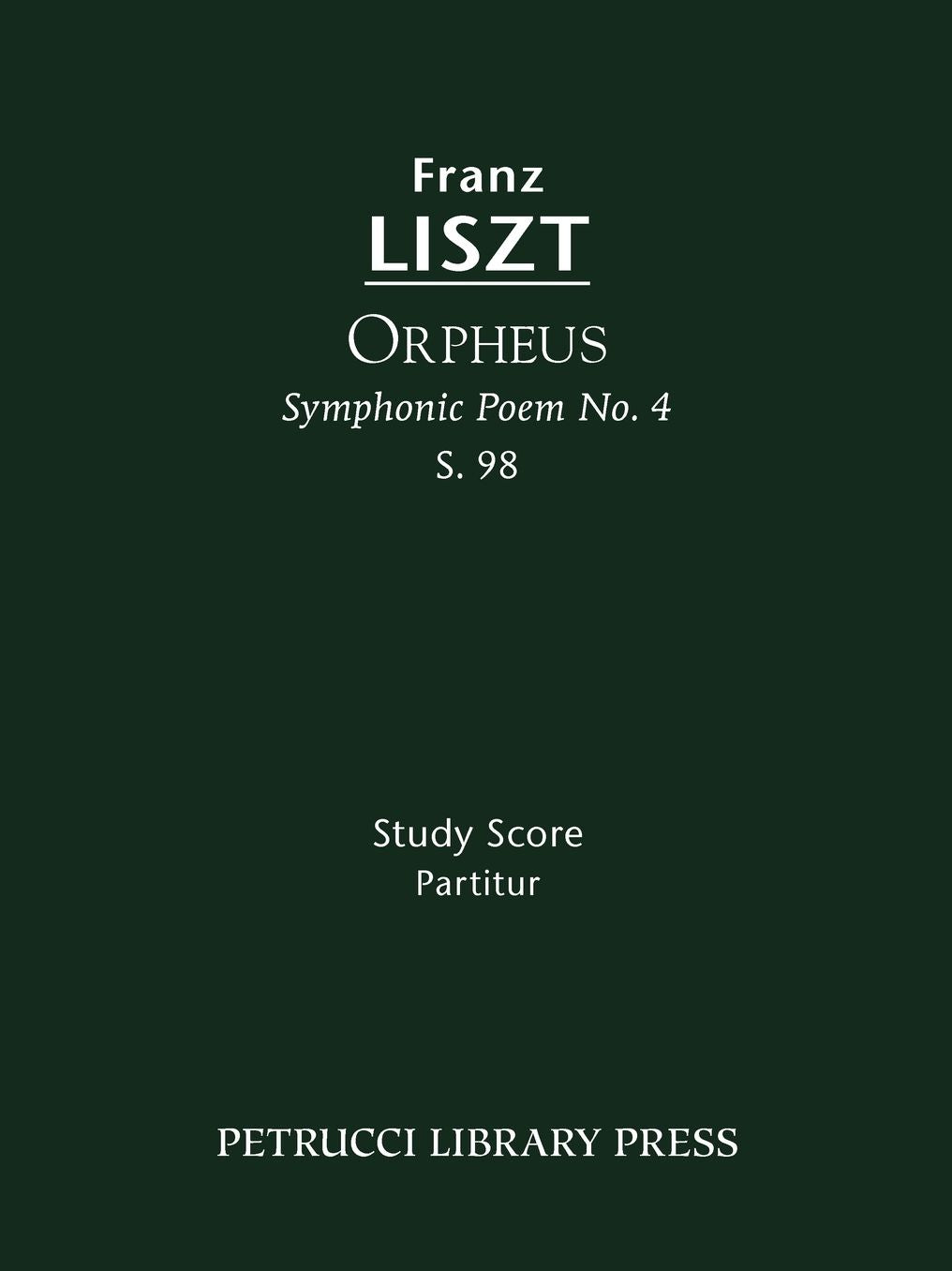 Orpheus (Symphonic Poem No. 4), S. 98 - Study Score