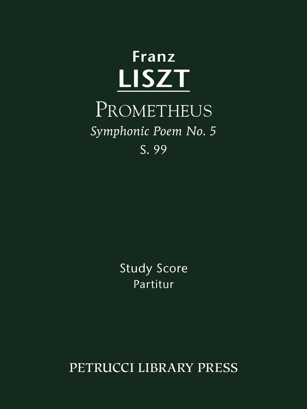 Prometheus (Symphonic Poem No. 5), S. 99 - Study Score
