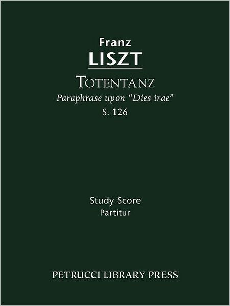 Totentanz, S. 126 - Study Score
