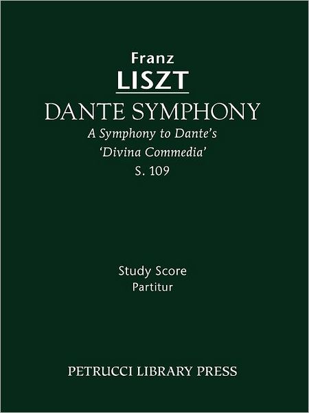 Dante Symphony, S. 109: Study Score