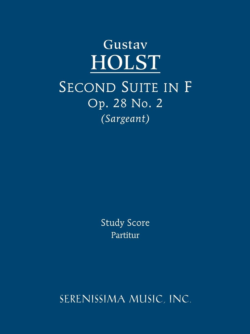 Second Suite In F, Op. 28 No. 2 - Study Score