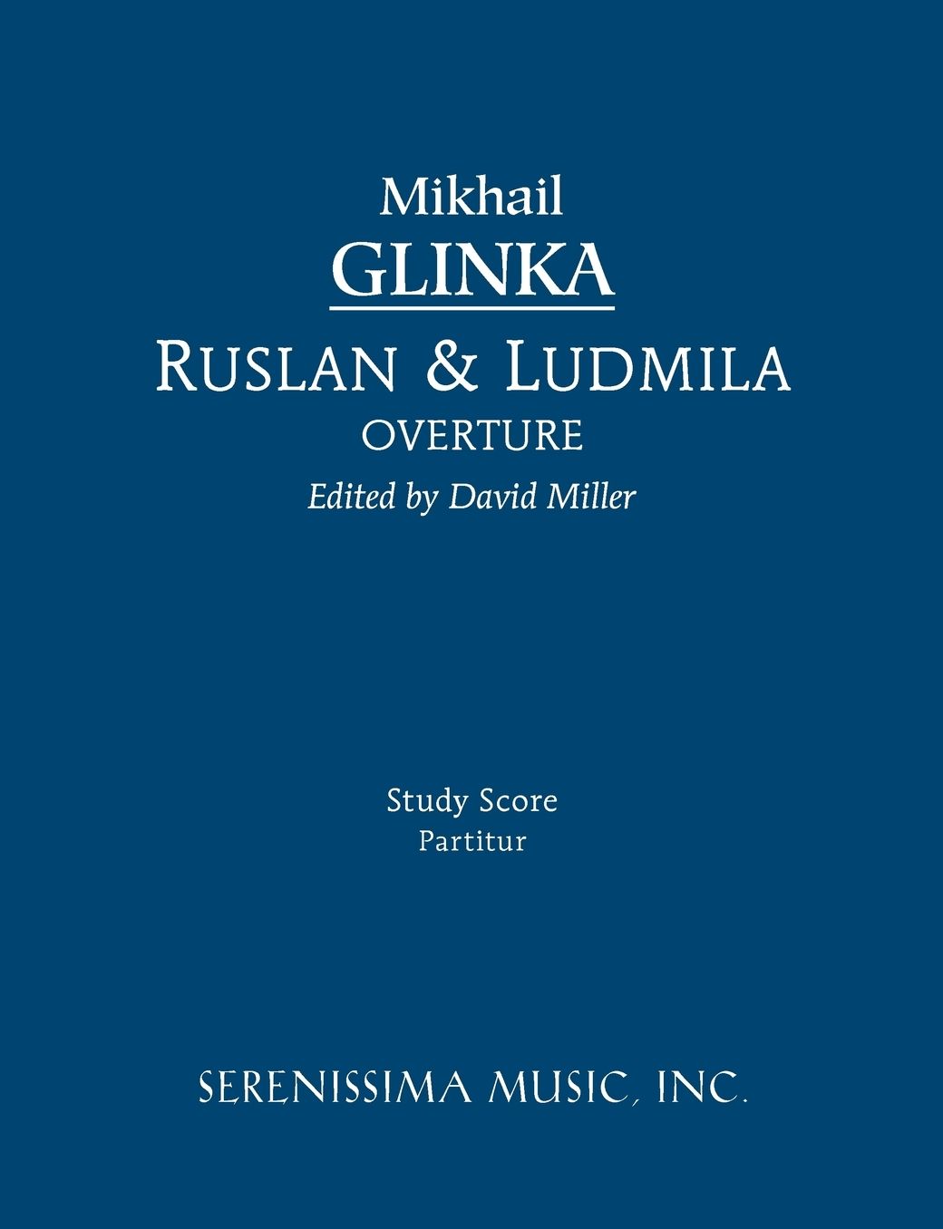 Ruslan and Ludmila Overture: Study Score