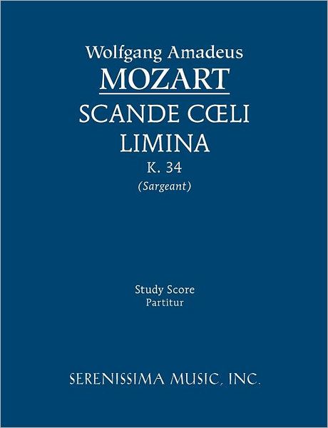 Scande coeli limina, K. 34: Study Score