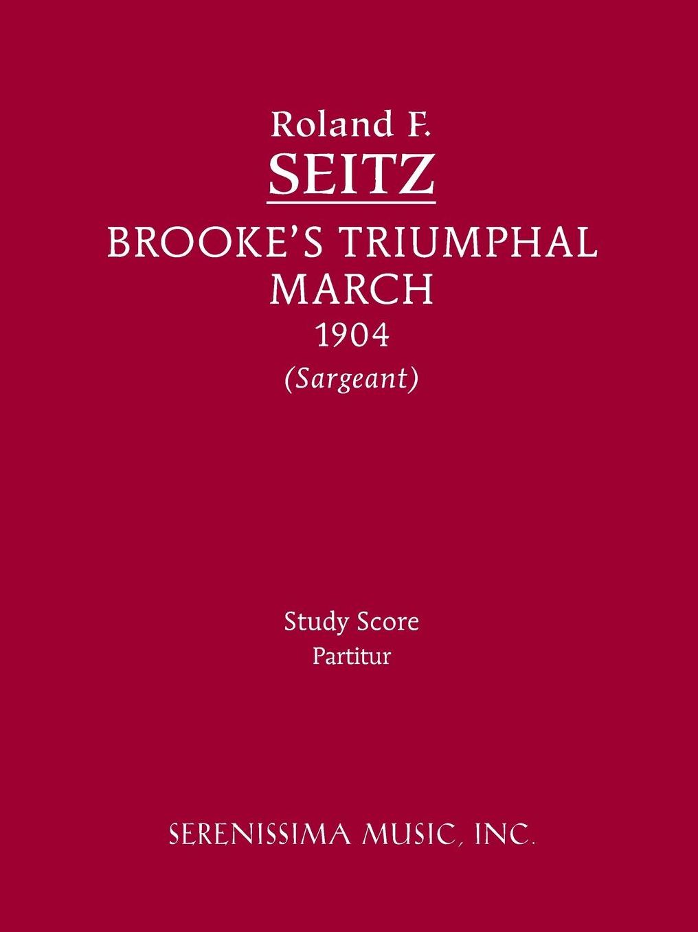 Brooke's Triumphal March: Study Score