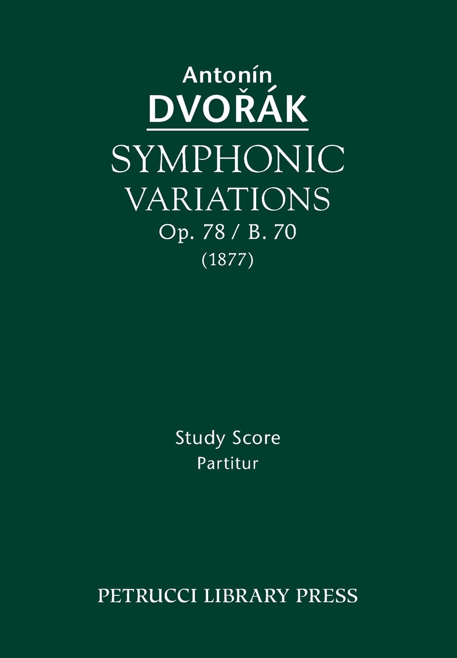 Symphonic Variations, Op. 78 / B. 70: Study score