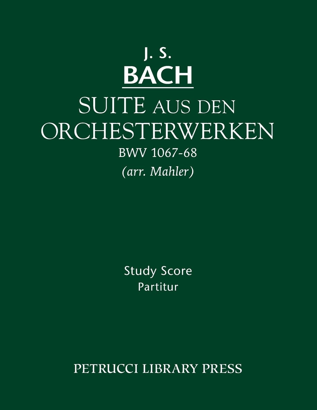 Suite aus den Orchesterwerken: Study score