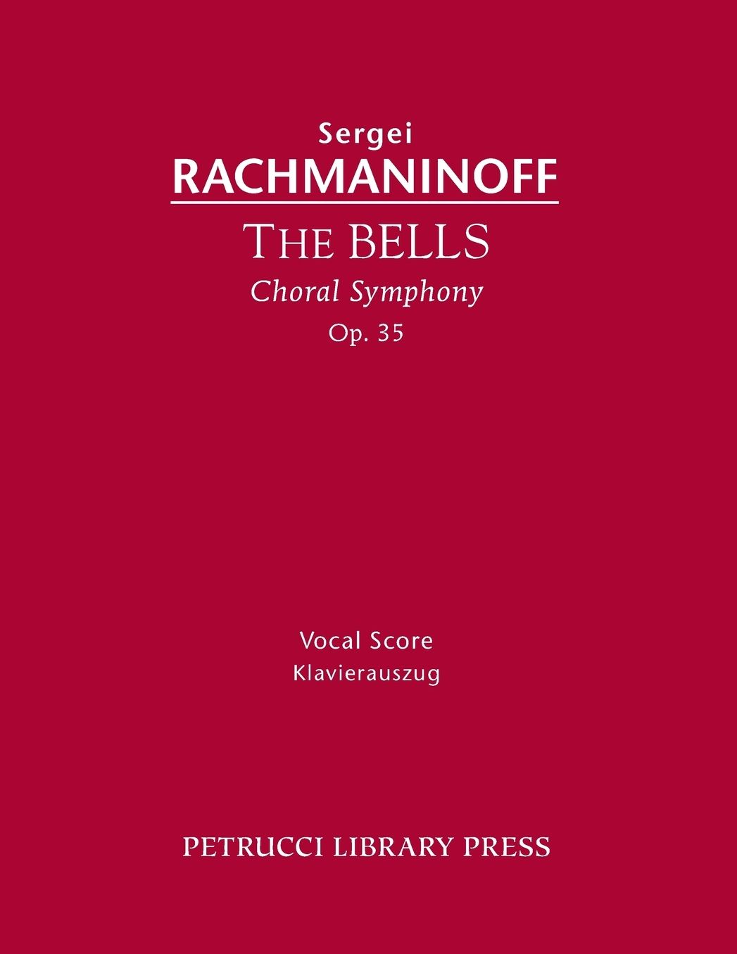 The Bells, Op. 35: Vocal Score