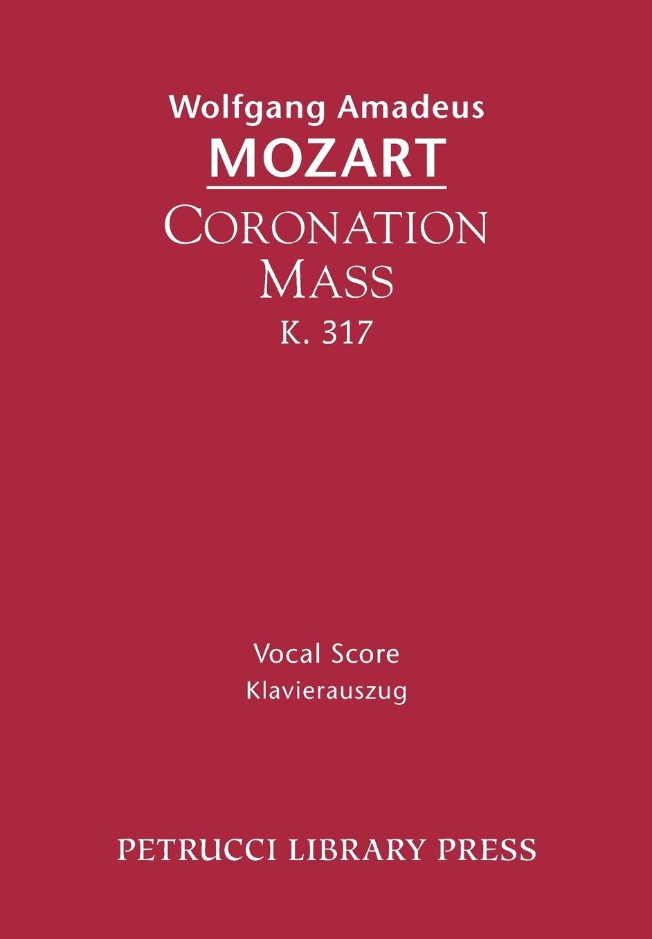 Coronation Mass, K. 317: Vocal Score