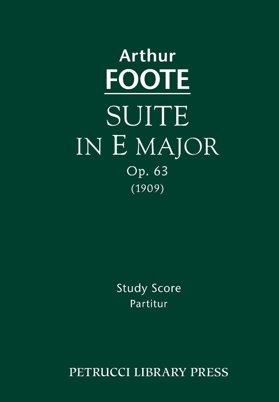 Suite in E Major, Op. 63: Study Score