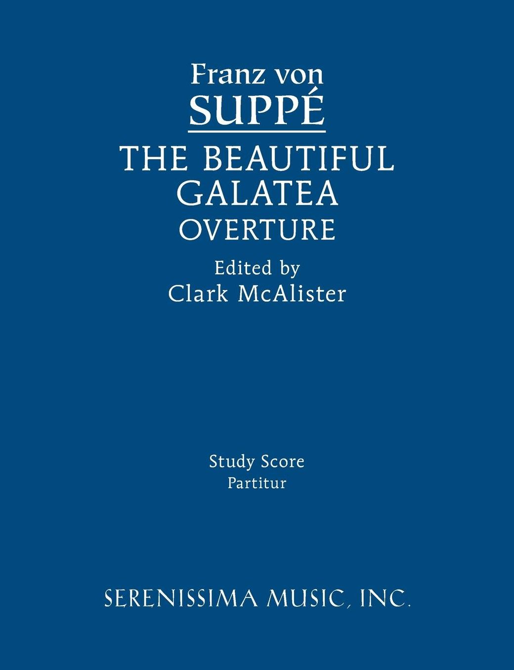 The Beautiful Galatea Overture: Study score