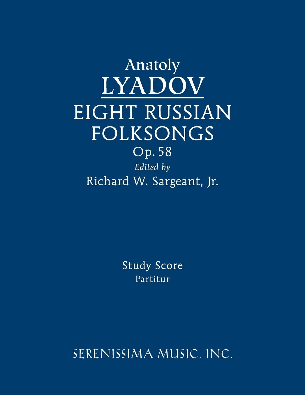 Eight Russian Folksongs, Op.58: Study score
