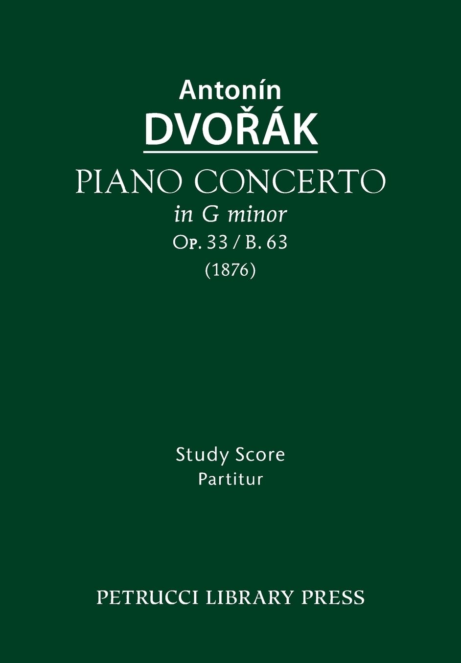 Piano Concerto, Op.33 / B.63: Study score