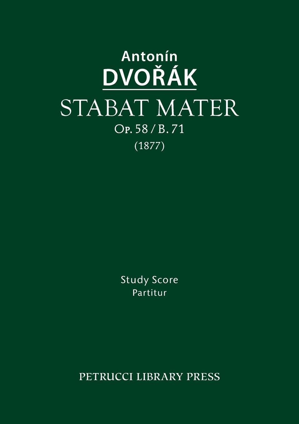 Stabat mater, Op.58 / B.71: Study score