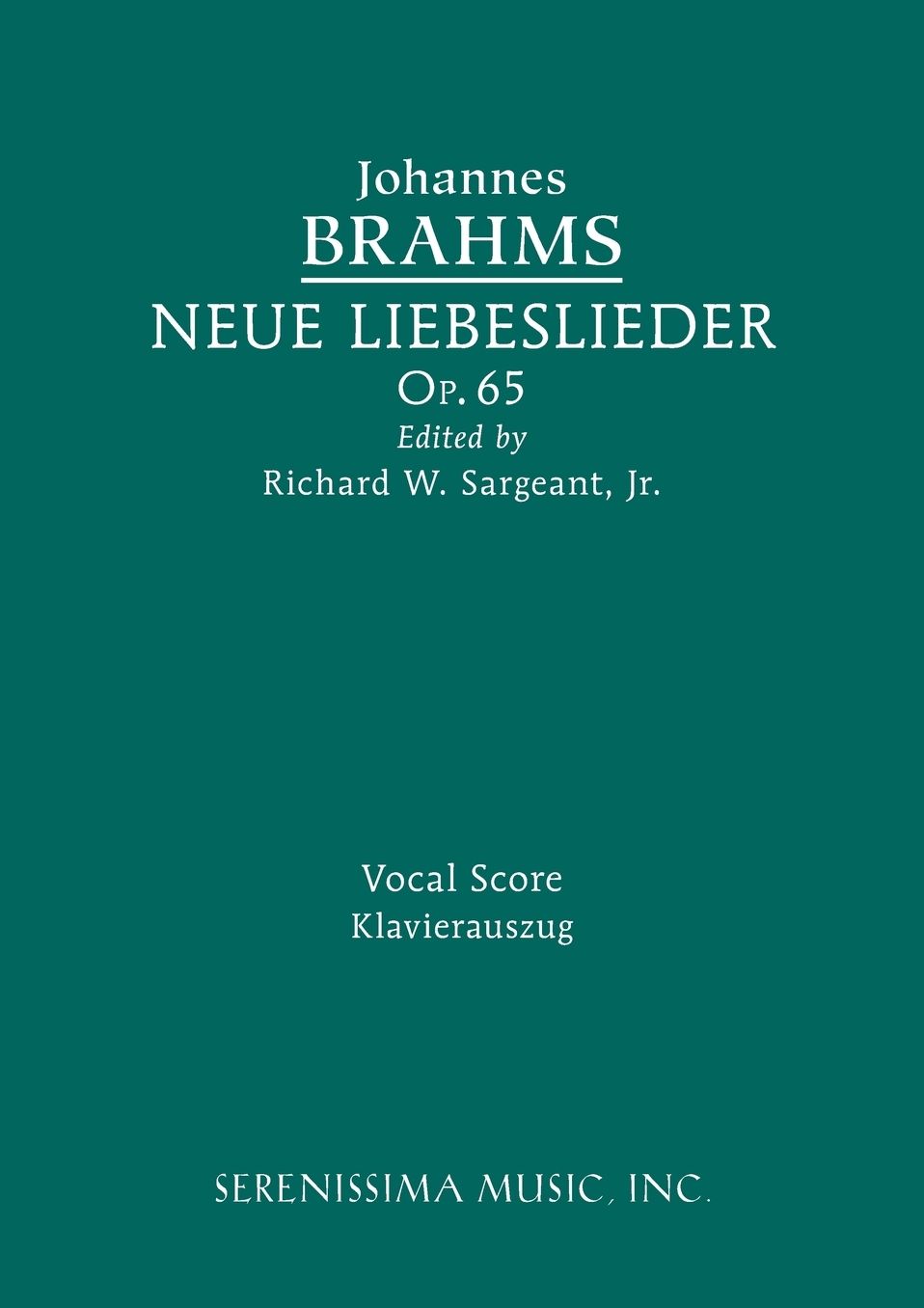 Neue Liebeslieder, Op.65: Vocal score