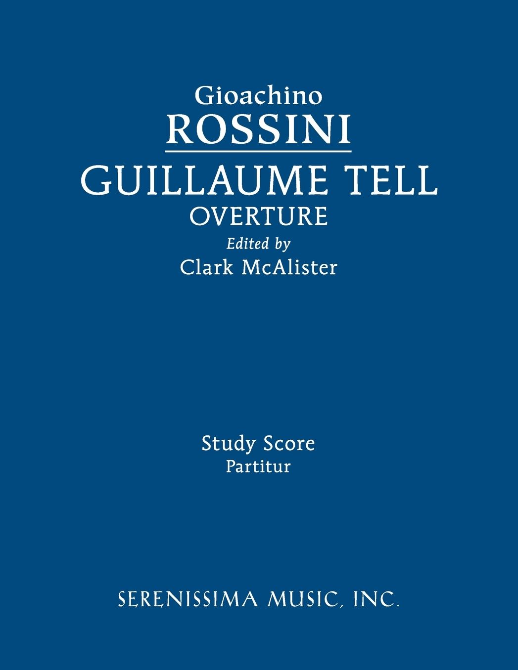 Guillaume Tell Overture: Study score