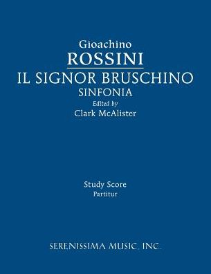 Il Signor Bruschino Sinfonia: Study score