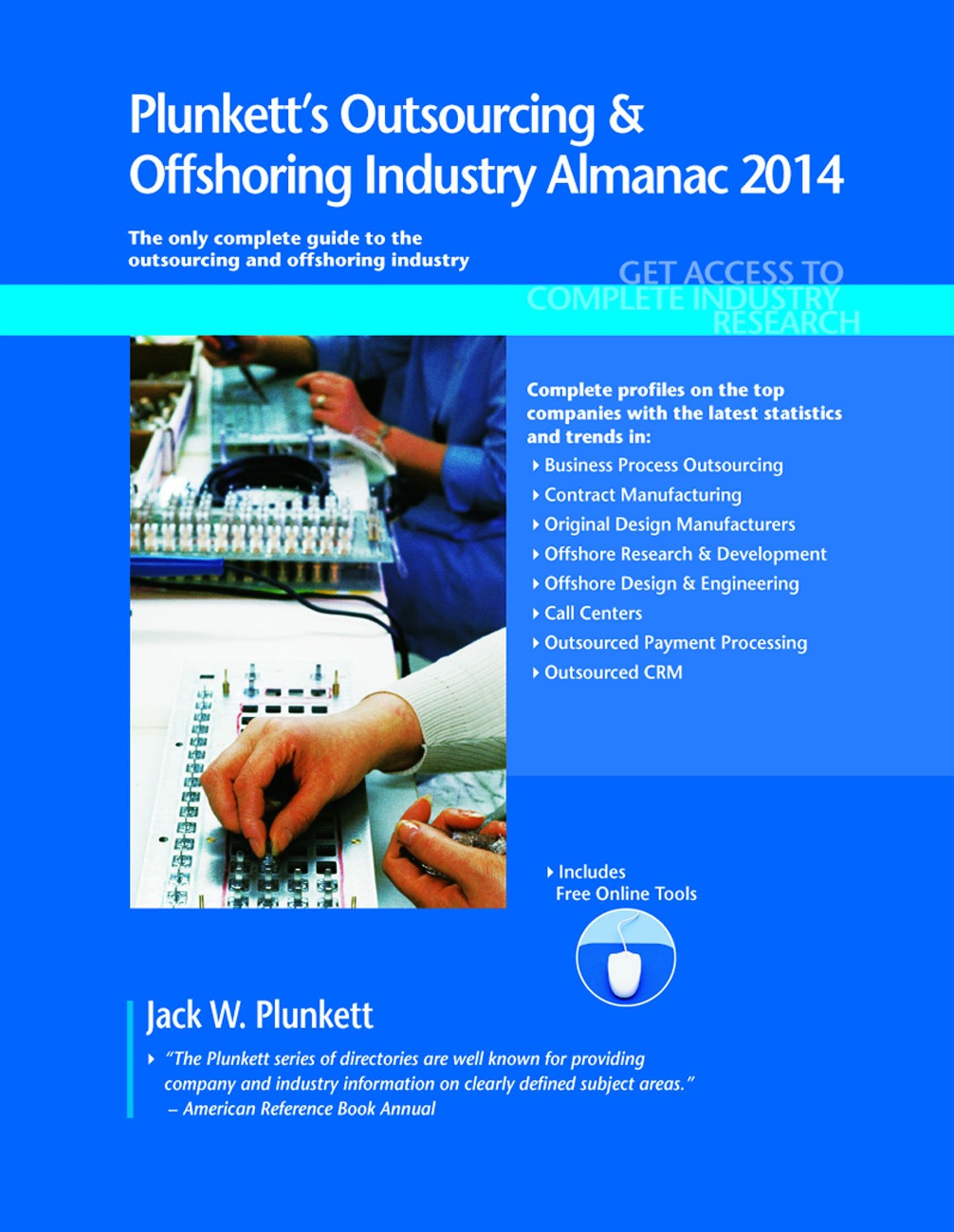 Plunkett's Outsourcing & Offshoring Industry Almanac 2014