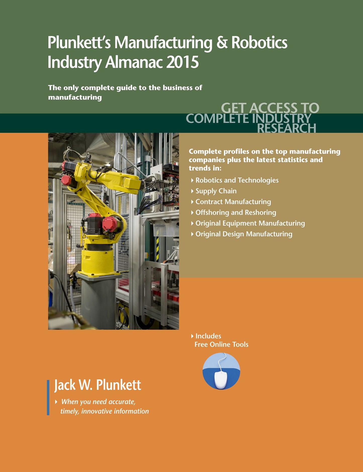 Plunkett's Manufacturing & Robotics Industry Almanac 2015