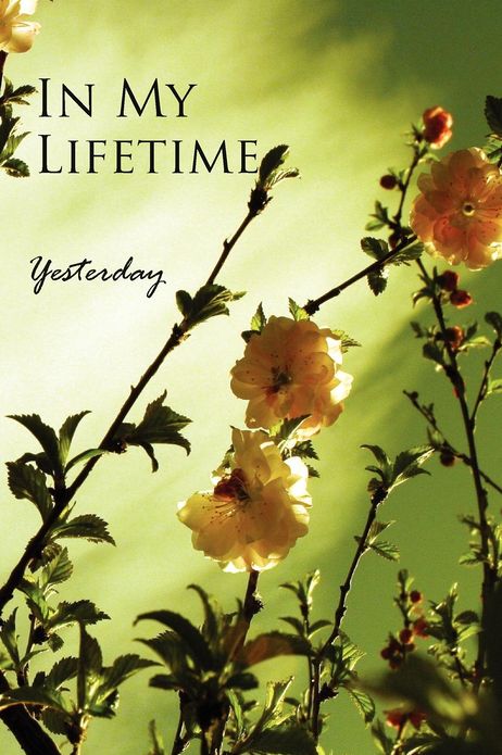 In My Lifetime: Yesterday