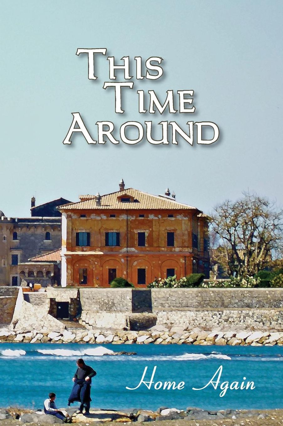 This Time Around: Home Again