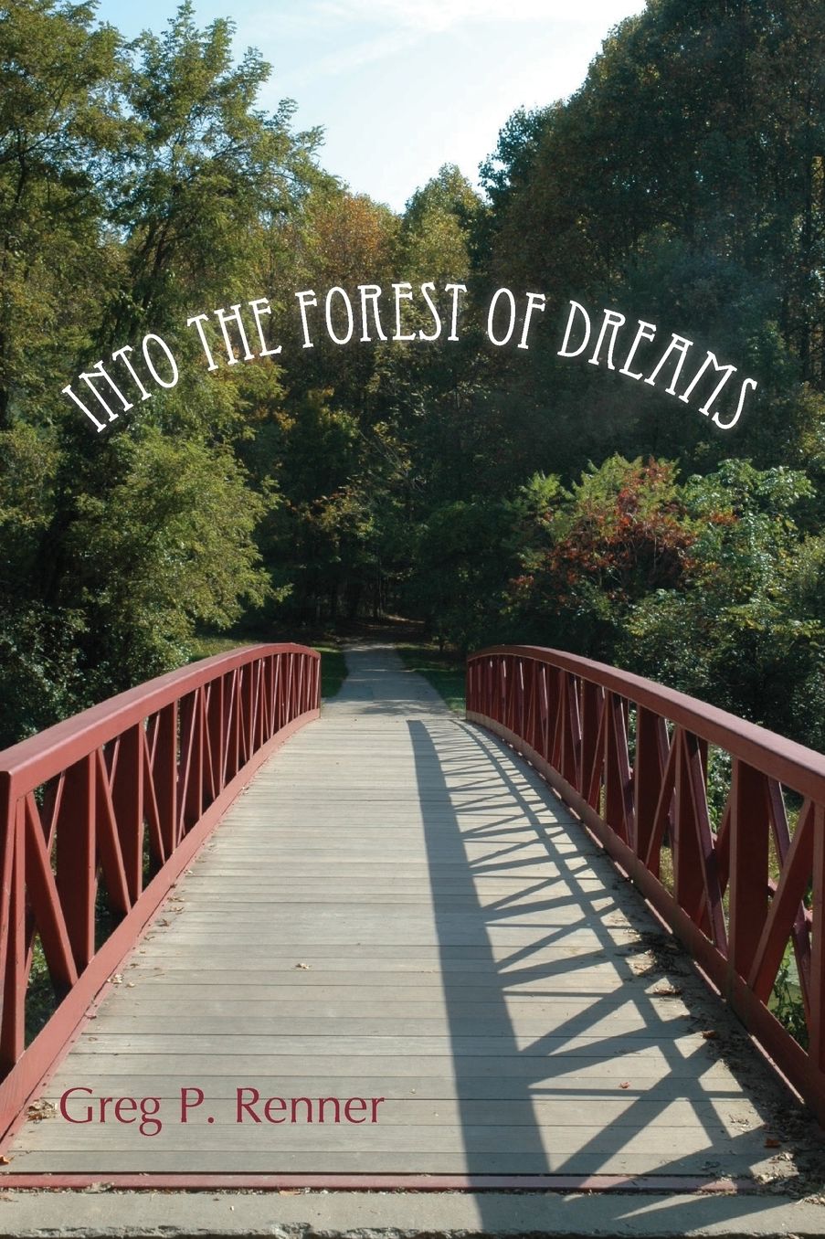 Into the Forest of Dreams