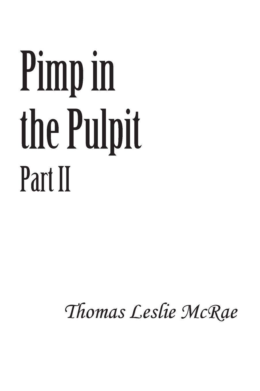 Pimp in the Pulpit: Part II
