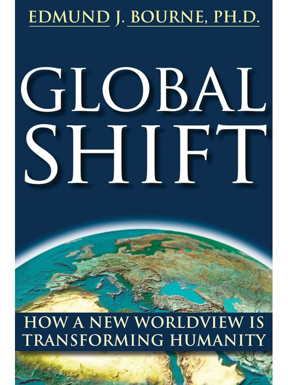Global Shift: How A New Worldview Is Transforming Humanity