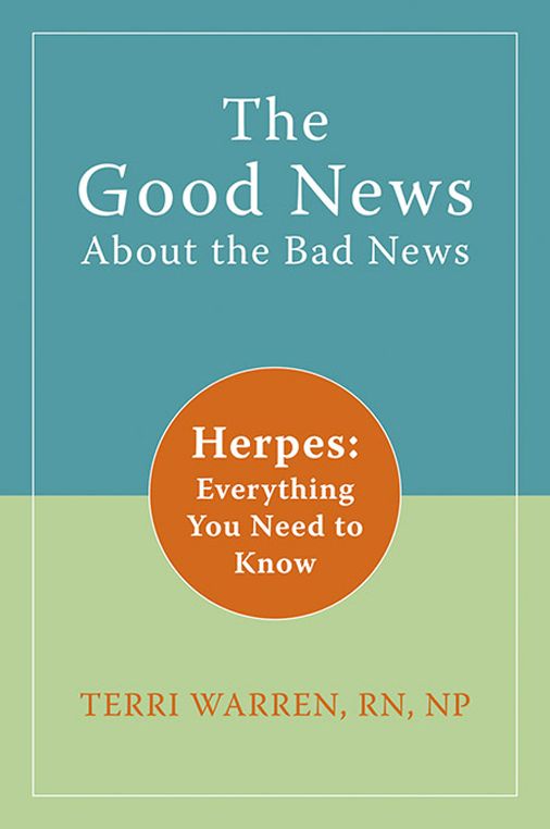 The Good News About the Bad News: Herpes: Everything You Need to Know