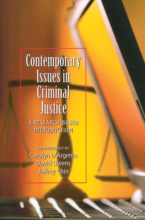 Contemporary Issues in Criminal Justice: A Research-Based Introduction: An Anthology