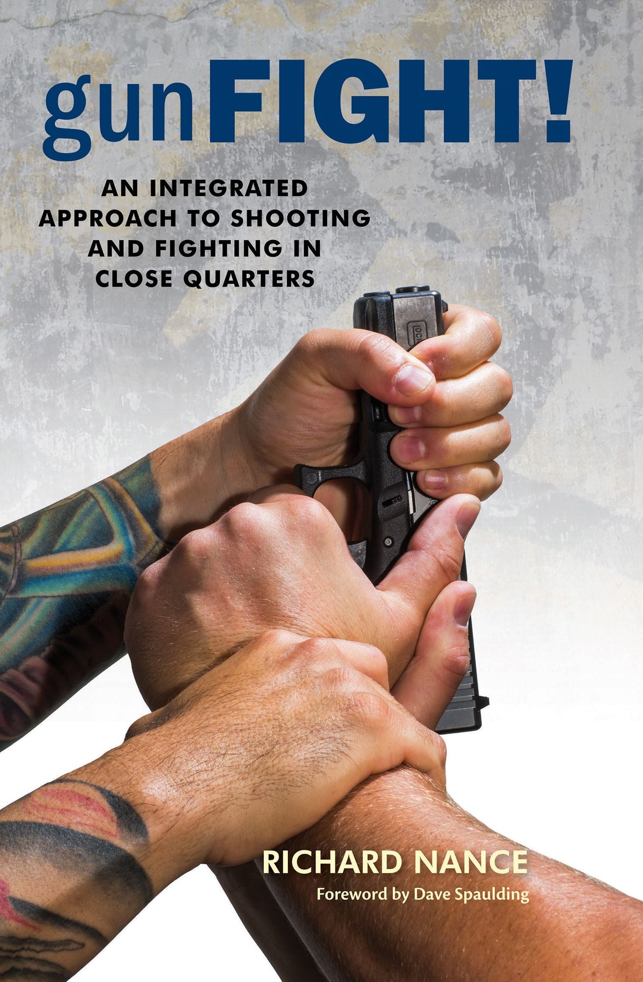 gunFight!: An Integrated Approach to Shooting and Fighting in Close Quarters