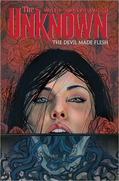 Unknown: The Devil Made Flesh: The Devil Made Flesh