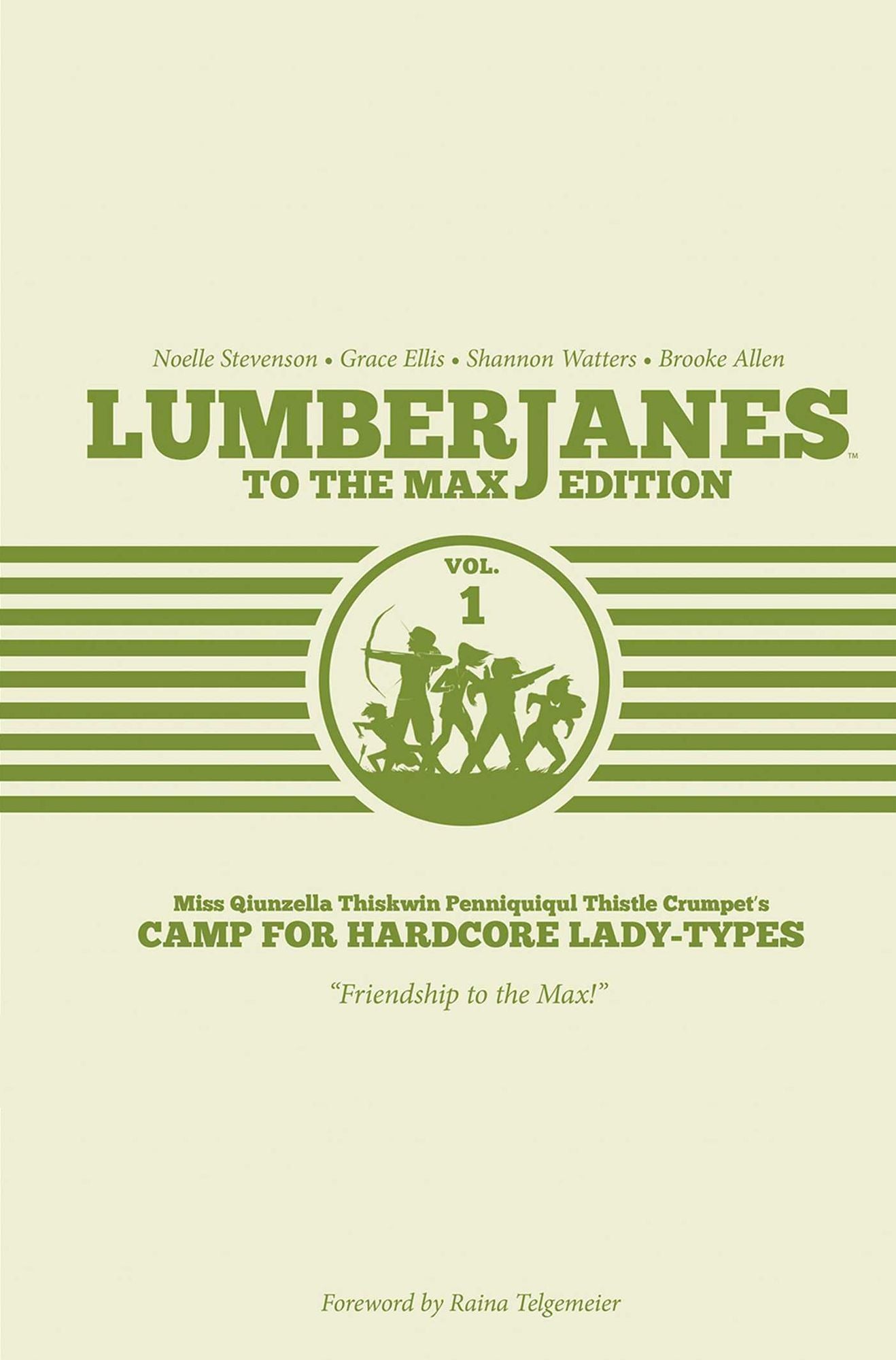Lumberjanes to the Max Edition, Volume 1