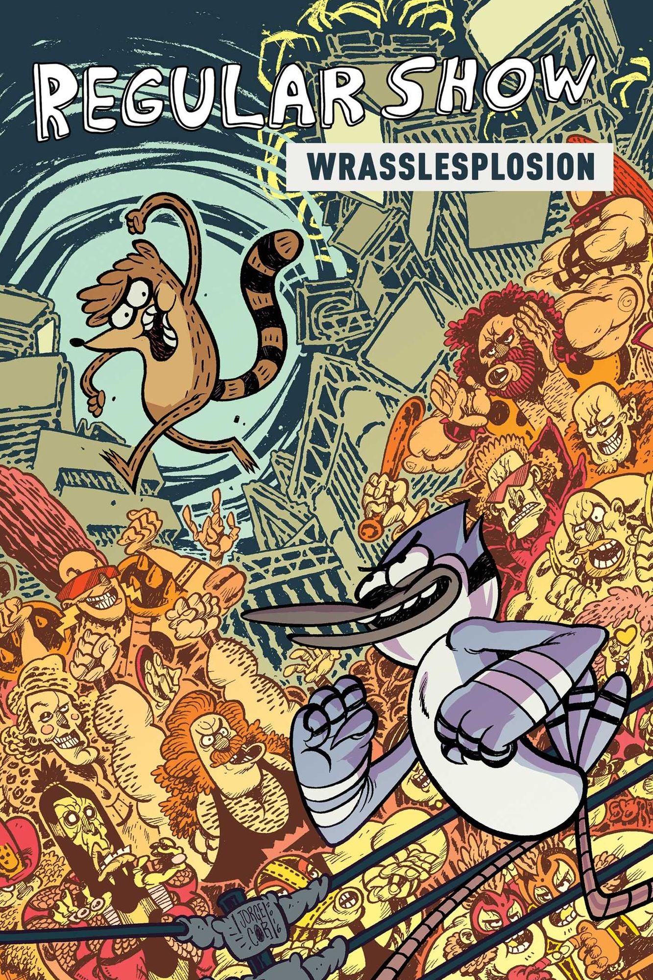 Regular Show Original Graphic Novel Vol. 4: Wrasslesplosion: Wrasslesplosion