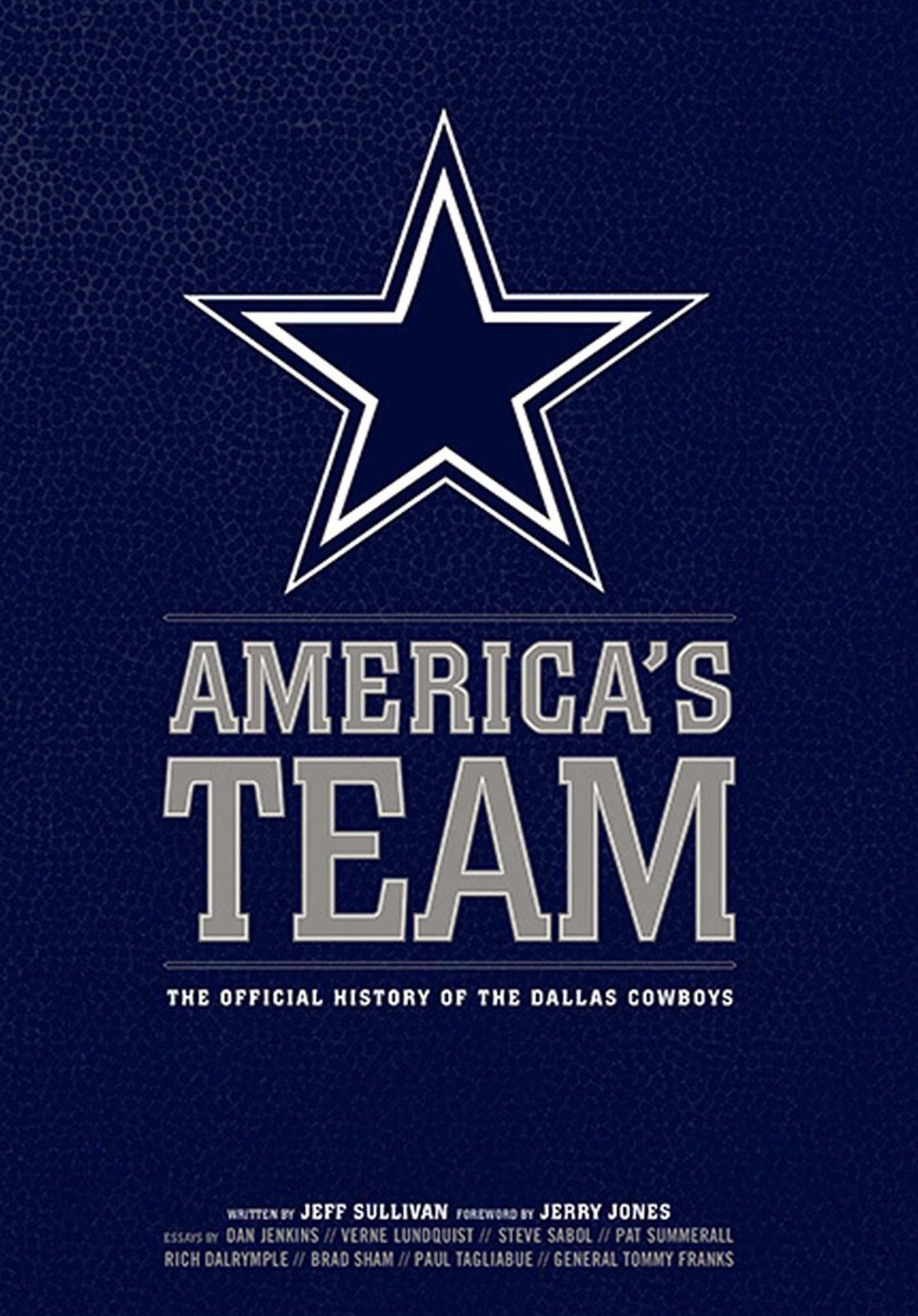 America's Team: The Authorized History of the Dallas Cowboys