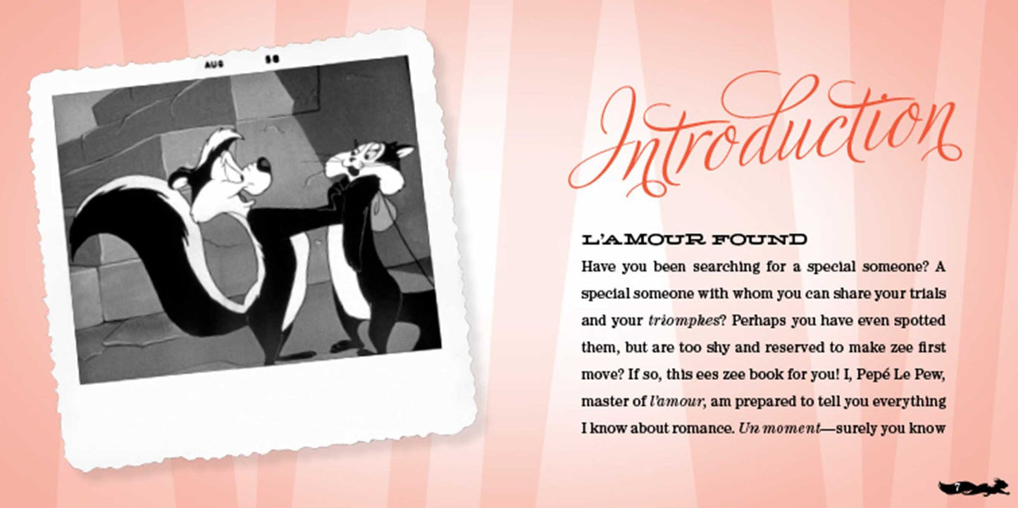 Stink of Love: PepÃ¯Â¿Â½ Le Pew's Guide to L'Amour