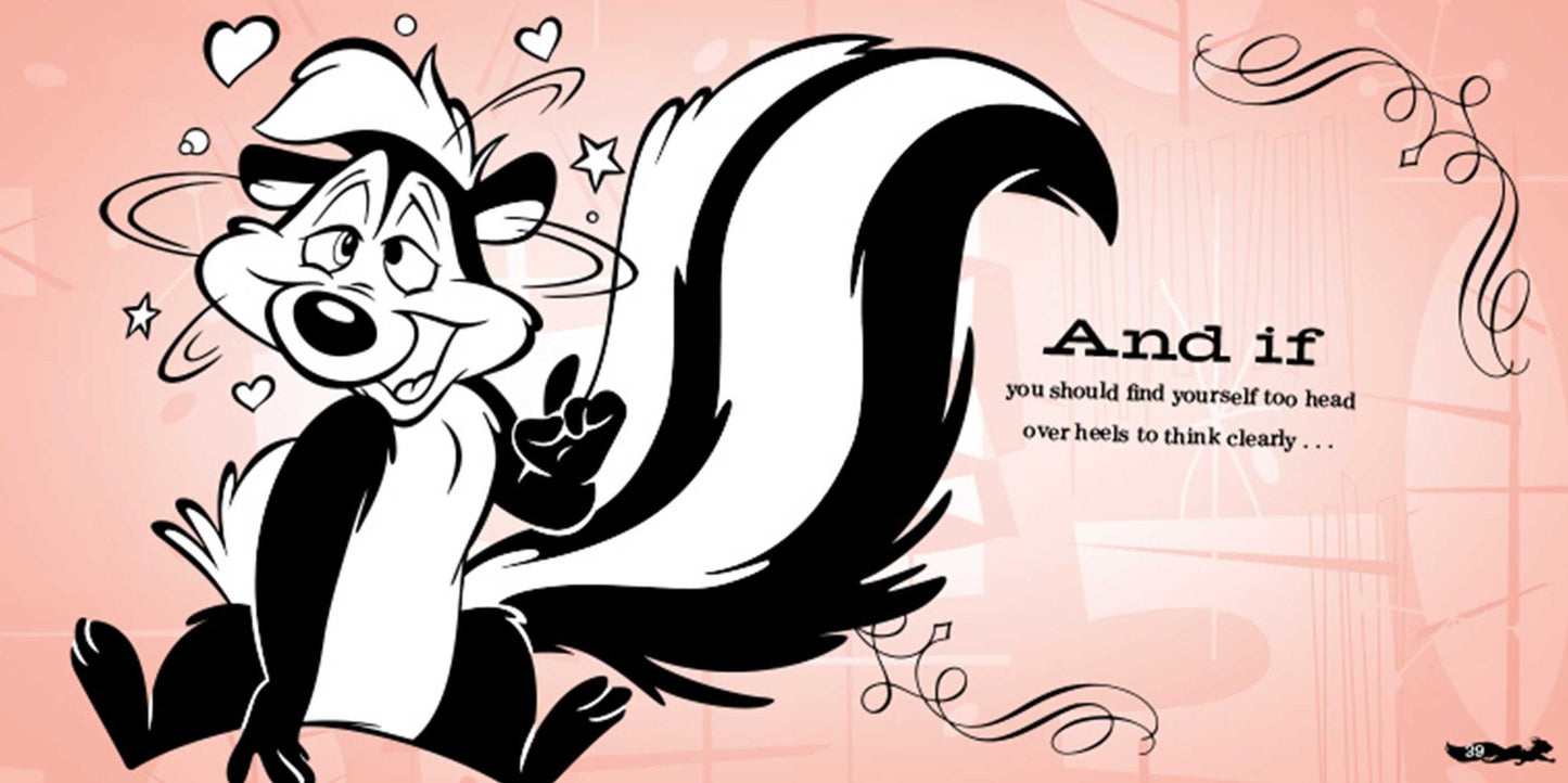 Stink of Love: PepÃ¯Â¿Â½ Le Pew's Guide to L'Amour