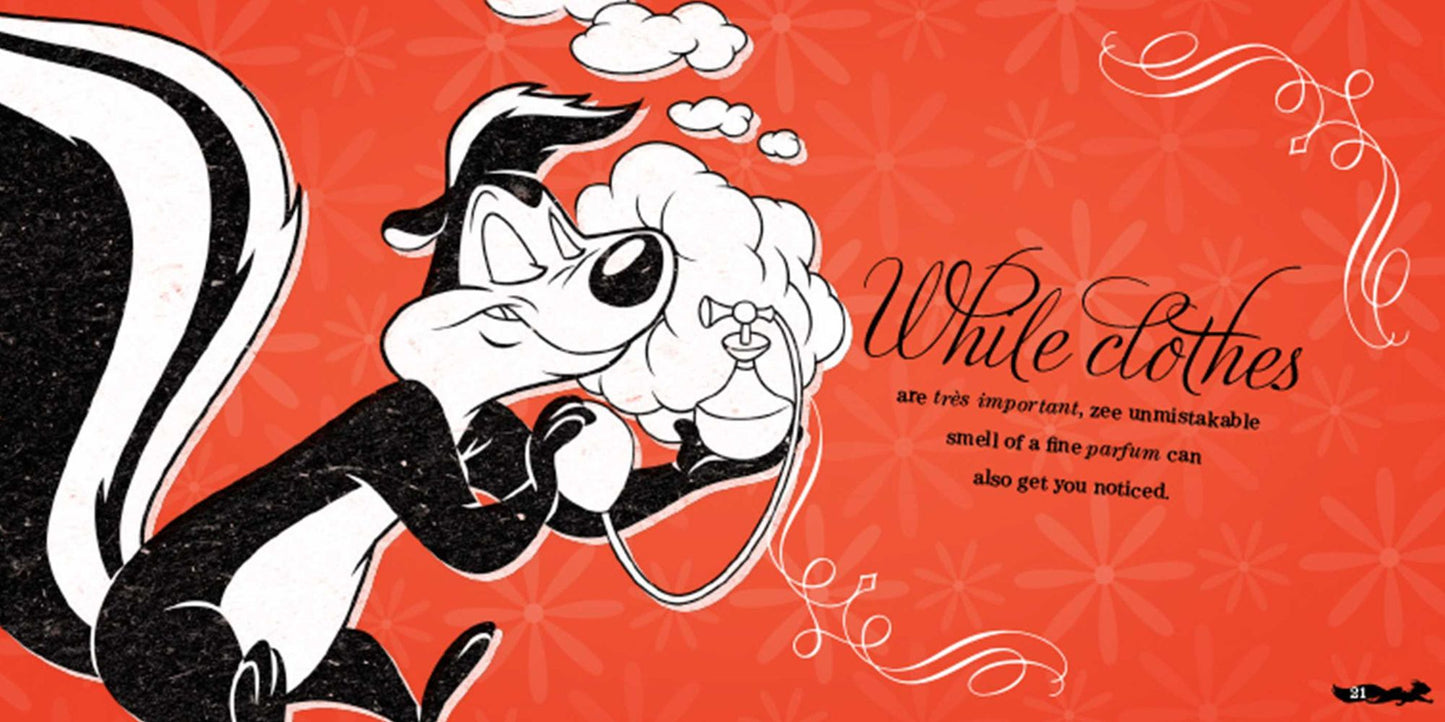 Stink of Love: PepÃ¯Â¿Â½ Le Pew's Guide to L'Amour