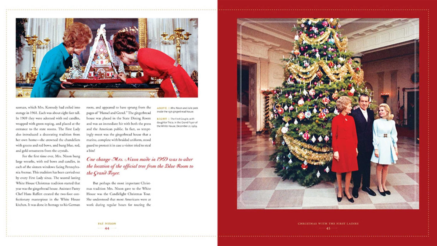 Christmas with the First Ladies: The White House Decorating Tradition from Jacqueline Kennedy to Michelle Obama