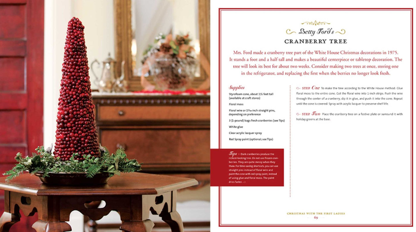 Christmas with the First Ladies: The White House Decorating Tradition from Jacqueline Kennedy to Michelle Obama