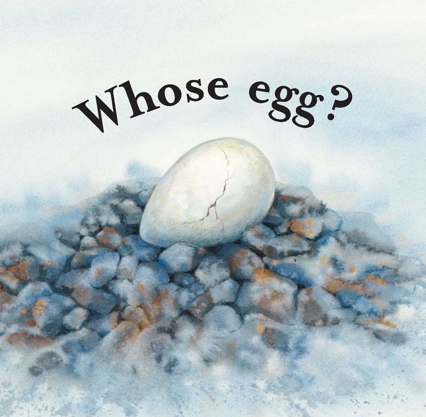 Whose Egg?: A Lift-the-Flap Book