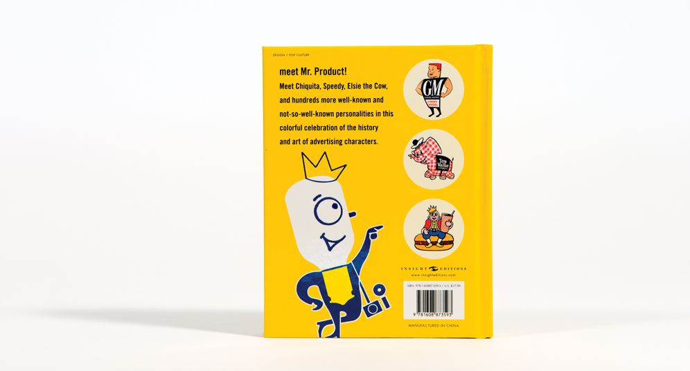 Meet Mr. Product: The Graphic Art of the Advertising Character