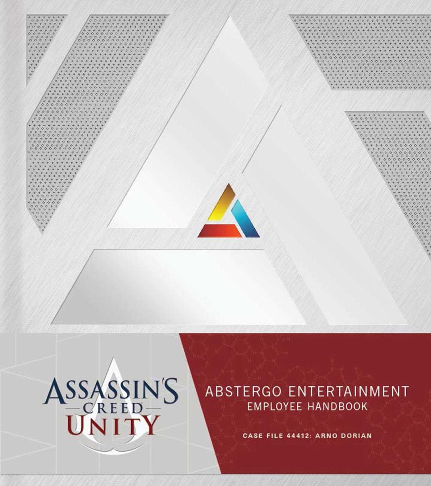 Assassin's Creed Unity : Abstergo Entertainment Employee Handbook